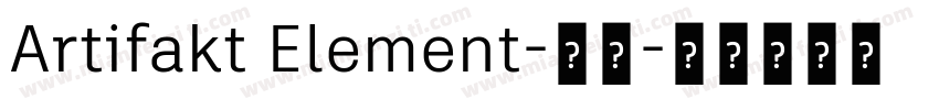 Artifakt Element-常规字体转换